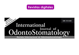 International Journal of Odontostomatology