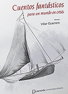 Cuentos fantásticos para un mundo en crisis