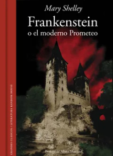 Frankenstein o el moderno Prometeo