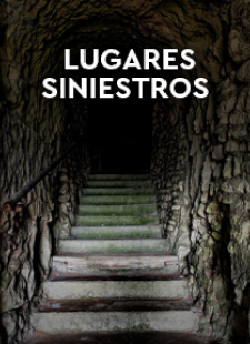Lugares siniestros
