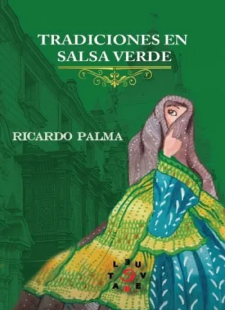 Tradiciones en salsa verde y otros textos